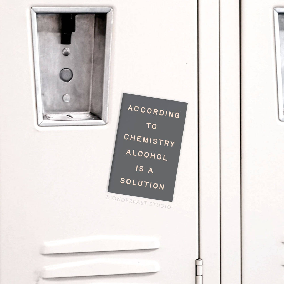 Alcohol Is a Solution Rectangle Magnet