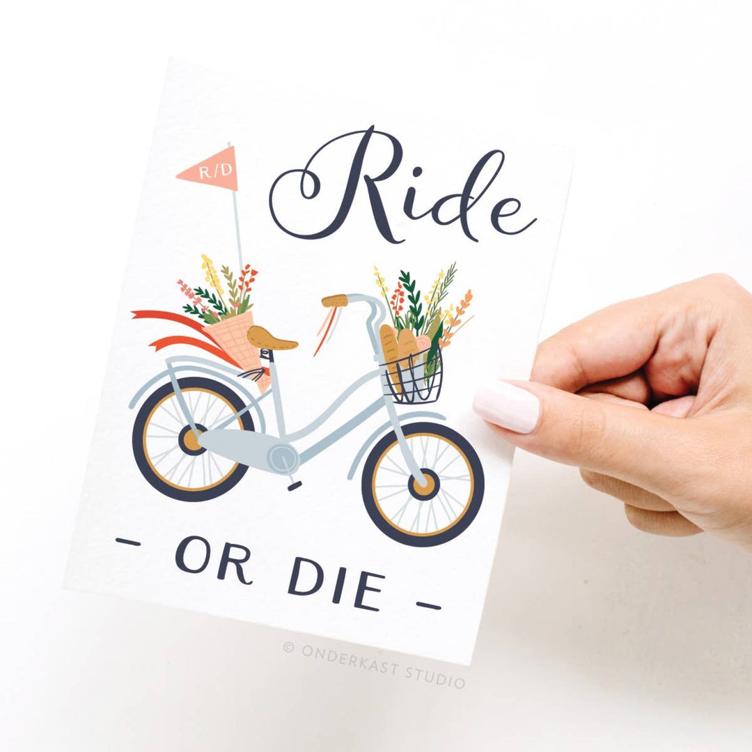 Ride or Die Bicycle Greeting Card